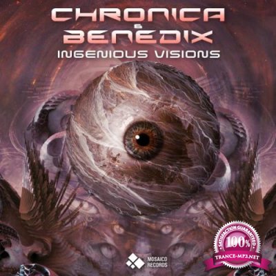 Chronica & Benedix - Ingenious Visions (2022)