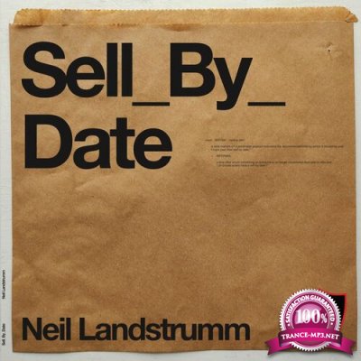 Neil Landstrumm - Sell By Date (2022)
