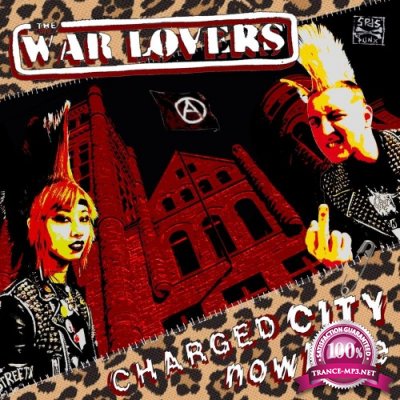 The War Lovers - Charged City Nowhere (2022)