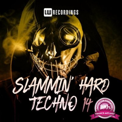 Slammin' Hard Techno, Vol. 14 (2022)
