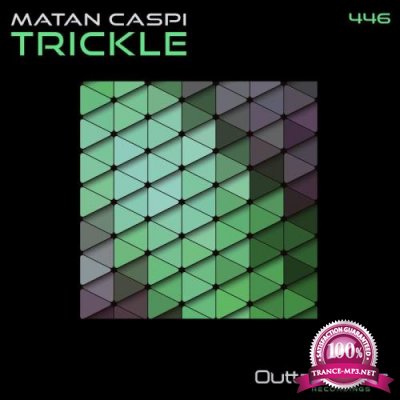 Matan Caspi - Trickle (2022)