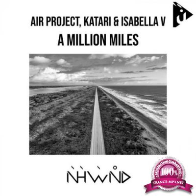 Air Project x Katari & Isabella V - A Million Miles (2022)