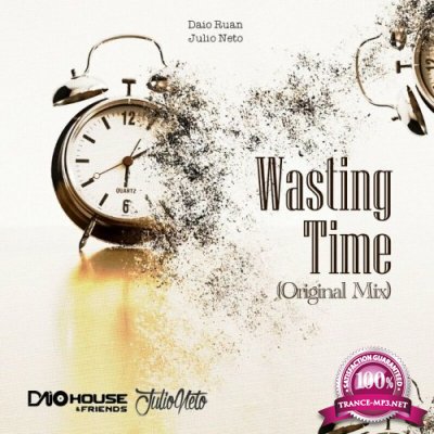 Daio Ruan & Julio Neto - Wasting Time (Original Mix) (2022)