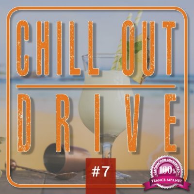Chill out Drive #7 (2022)