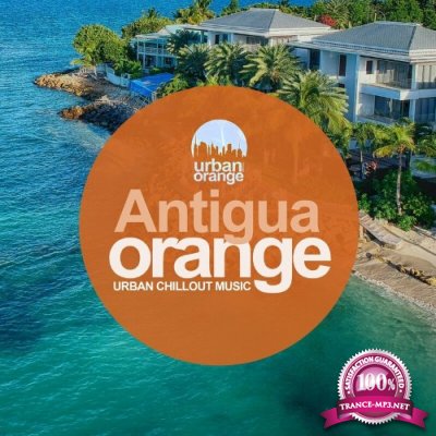 Antigua Orange: Urban Chillout Music (2022)