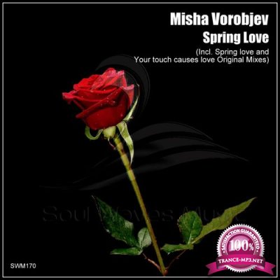 Misha Vorobjev - Spring Love (2022)