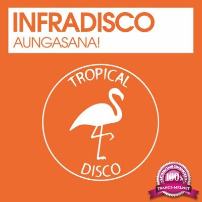 Infradisco - Aungasana! (2022)