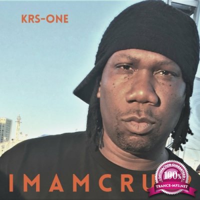 KRS-One - I M A M C R U 1 2 (2022)