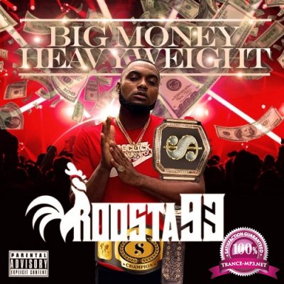 Roosta93 - Big Money HeavyWeight (2022)