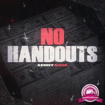 Kenny Kane - No Handouts (2022)