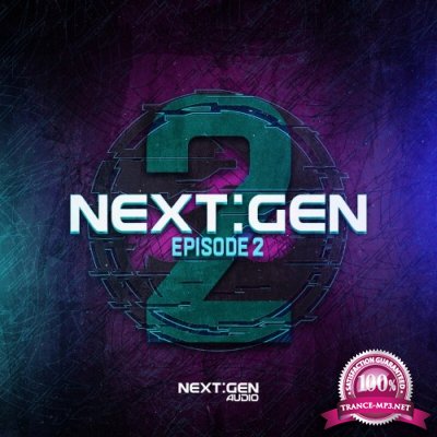 Next:Gen Audio - Episode 2 (2022)