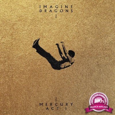 Imagine Dragons - Mercury Act 1 (Additional Track Version) (2022)