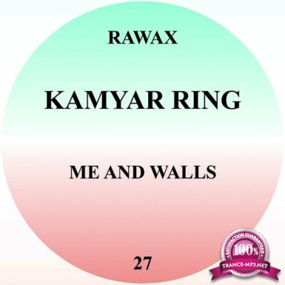 Kamyar Ring - Me And Walls (2022)