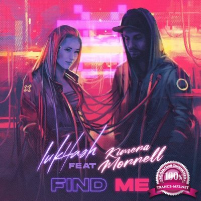 LukHash, Kimera Morrell - Find Me (2022)