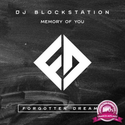 DJ BlockStation feat. Tenqz - Memory Of You (2022)