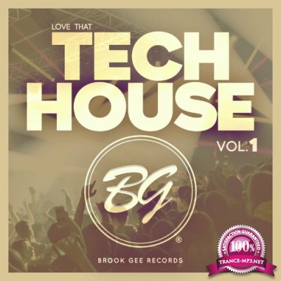 Love That Tech House Vol. 1 (2022)