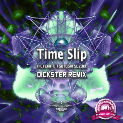 Filteria & Tsuyoshi Suzuki - Time Slip Dickster Remix (2022)