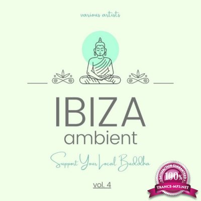 Ibiza Ambient (Support Your Local Buddha), Vol. 4 (2022)