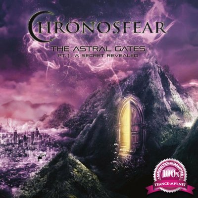 Chronosfear - The Astral Gates, Pt. 1: A Secret Revealed (2022)