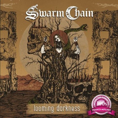 Swarm Chain - Looming Darkness (2022)