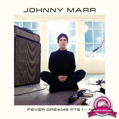 Johnny Marr - Fever Dreams Pts 1-4 (2022)