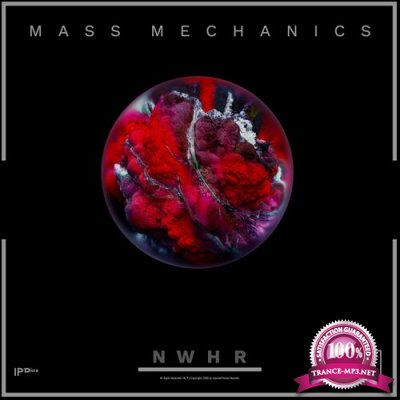 NWHR - Mass Mechanics EP (2022)