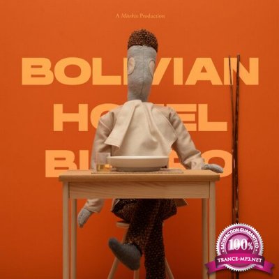 Mitekiss - Bolivian Hotel Bistro (2022)