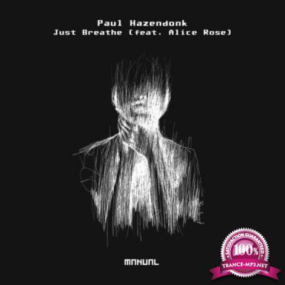 Paul Hazendonk ft Alice Rose - Just Breathe (2022)