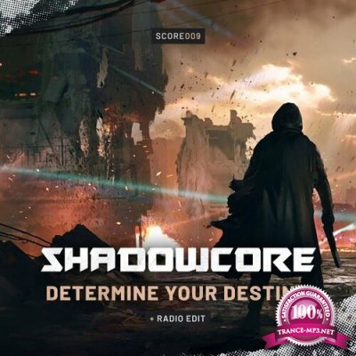 Shadowcore - Determine Your Destiny (2022)