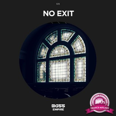 Bass Empire - No Exit (2022)