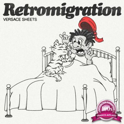 Retromigration - Versace Sheets (2022)