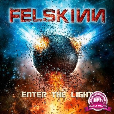 Felskinn - Enter The Light (2022)