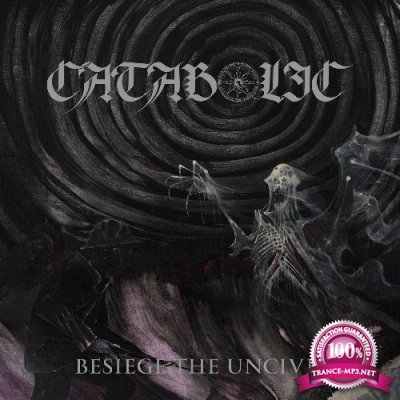 Catabolic - Besiege the Uncivil (2022)