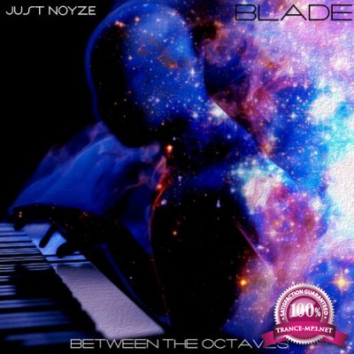 Blade (Dnb) - Between the Octaves (2022)