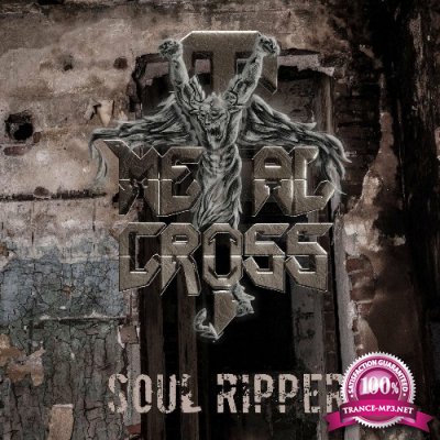 Metal Cross - Soul Ripper (2022)