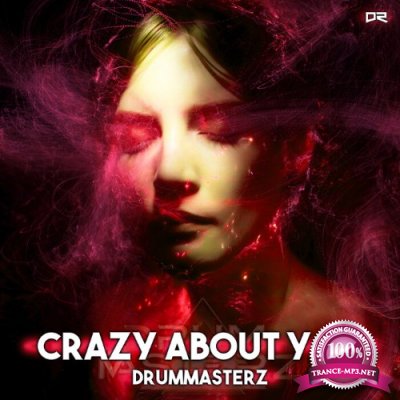 DrumMasterz - Crazy About You (2022)