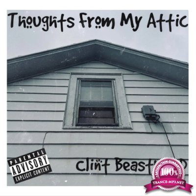 Clint Beastwood - Thoughts From My Attic (2022)