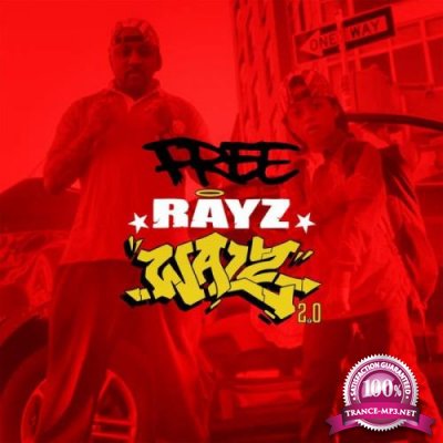 C-Rayz Walz - Free Rayz Walz 2.0 (2022)