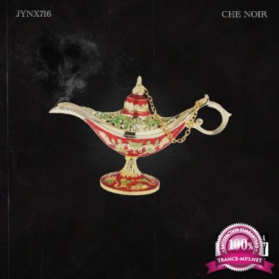Jynx716 & Che Noir - Careful What You Wish For (2022)
