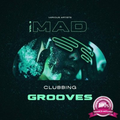 Mad Clubbing Grooves, Vol. 3 (2022)