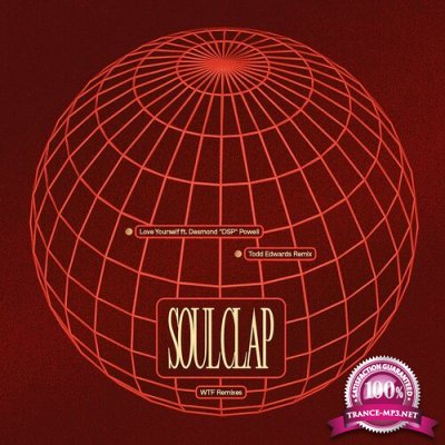 Soul Clap feat. Desmond DSP Powell - Love Yourself (Todd Edwards Remix) (2022)