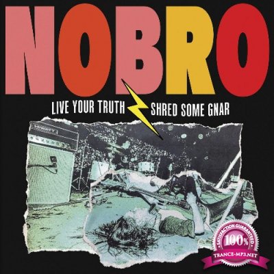 Nobro - Live Your Truth Shred Some Gnar (2022)