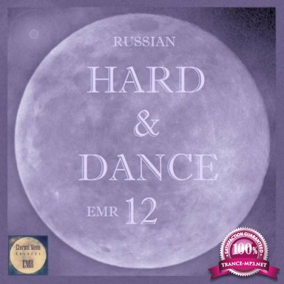 Russian Hard & Dance EMR Vol. 12 (2022)