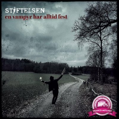 Stiftelsen - En vampyr har alltid fest (2022)