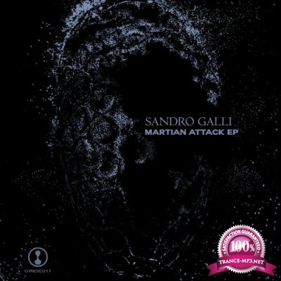 Sandro Galli - Martian Attack EP (2022)