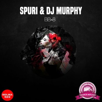 Spuri & DJ Murphy - BB-8 (2022)