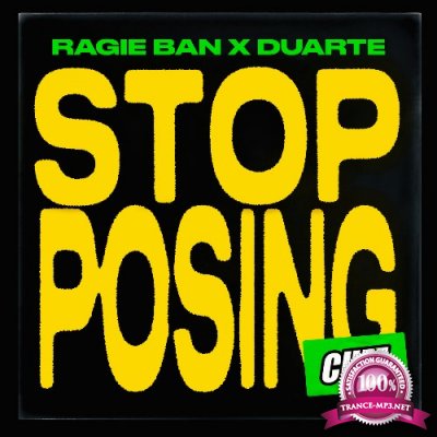Ragie Ban, Duarte (BR) - Stop Posing (2022)
