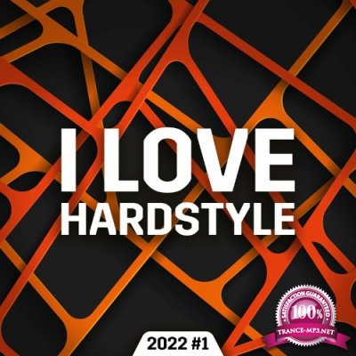 I Love Hardstyle 2022 #1 (2022)