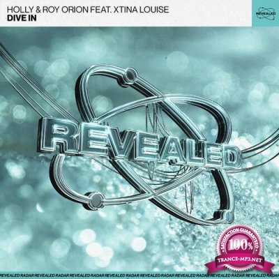 Holly & Roy Orion Feat Xtina Louise - Dive In (2022)