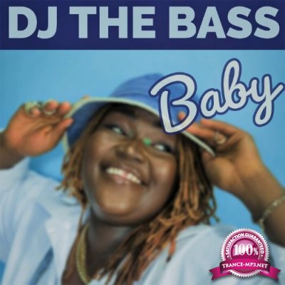 DJ The Bass - Baby (2022)